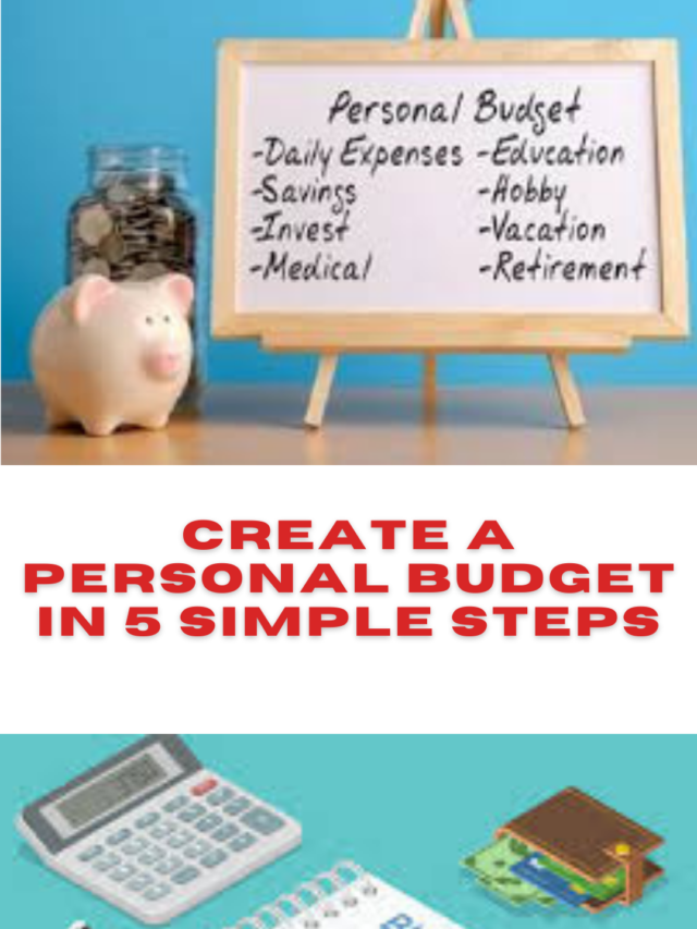 Create a Personal Budget in 5 Simple Steps